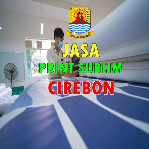 Jasa Print Sublim Cirebon